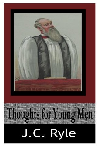 Beispielbild fr Thoughts for Young Men zum Verkauf von Your Online Bookstore