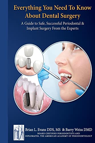 Stock image for Everything You Need to Know about Periodontal and Implant Surgery: A Guide to Safe, Successful Periodontal & Implant Surgery From the Experts for sale by THE SAINT BOOKSTORE