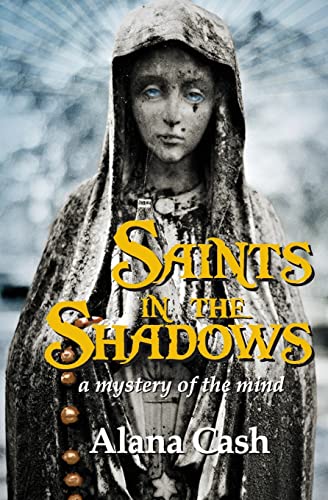 9781497511170: Saints in the Shadows: a mystery of the mind