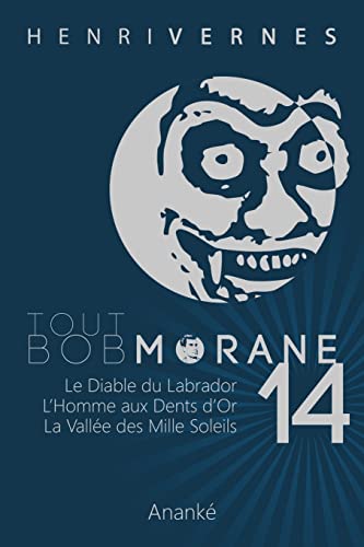 Beispielbild fr Tout Bob Morane/14: Volume 14 zum Verkauf von medimops