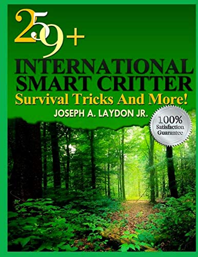 9781497512948: 259+ International Smart Critter Survival Tricks And More!