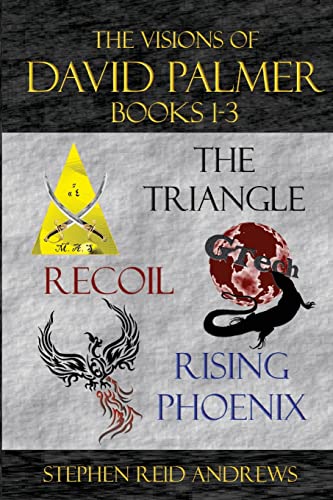 Beispielbild fr The Visions of David Palmer Series Books 1-3: The Triangle, Recoil, and Rising Phoenix zum Verkauf von THE SAINT BOOKSTORE