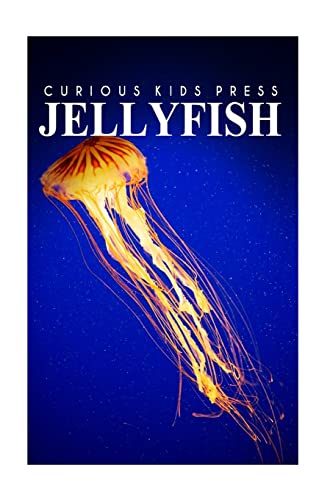 Beispielbild fr Jellyfish - Curious Kids Press: Kids book about animals and wildlife, Children's books 4-6 zum Verkauf von Your Online Bookstore