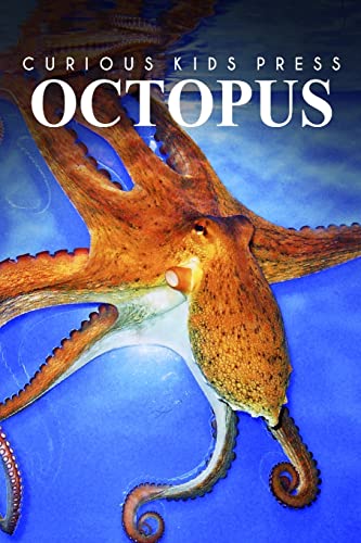 Beispielbild fr Octopus - Curious Kids Press: Kids book about animals and wildlife, Children's books 4-6 zum Verkauf von SecondSale