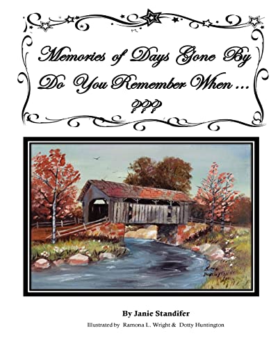 Stock image for Memories of Days Gone by Do You Remember When for sale by THE SAINT BOOKSTORE