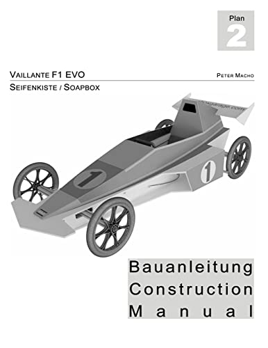 Stock image for Vaillante F1 - Seifenkisten Bauanleitung: Soapbox Construction Manual dt./engl. for sale by THE SAINT BOOKSTORE
