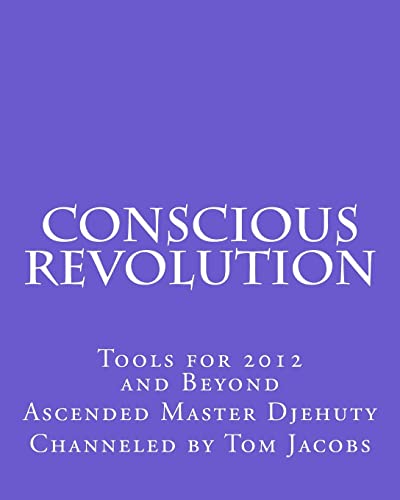 Beispielbild fr Conscious Revolution: Tools for 2012 and Beyond zum Verkauf von Lucky's Textbooks