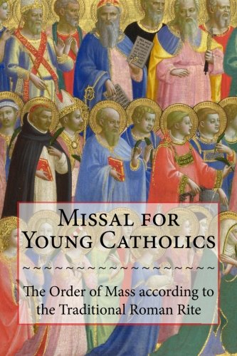 Stock image for A Missal for Young Catholics for sale by GoldenDragon