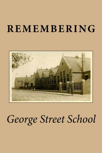 Stock image for Remembering : George Street School: (B&W) for sale by Revaluation Books