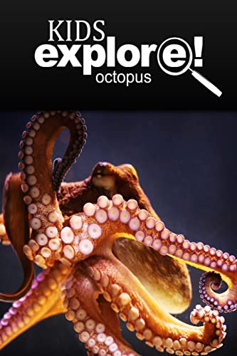 Imagen de archivo de Octopus - Kids Explore: Animal books nonfiction - books ages 5-6 a la venta por Goodwill Books
