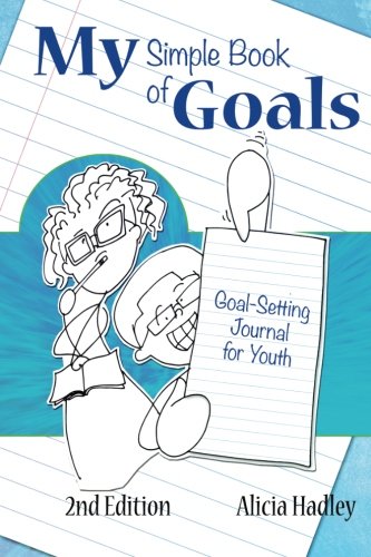 Beispielbild fr My Simple Book of Goals: Goal-Setting Journal for Youth zum Verkauf von SecondSale