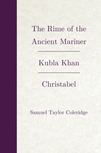 Stock image for The Rime of the Ancient Mariner; Kubla Khan; Christabel (Empire Library) for sale by Revaluation Books
