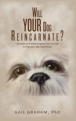 Stock image for Will YOUR Dog Reincarnate? for sale by BooksRun