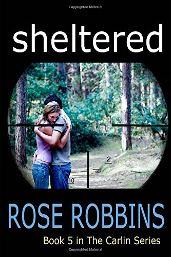 9781497534025: Sheltered: Volume 5 (The Carlin Series)