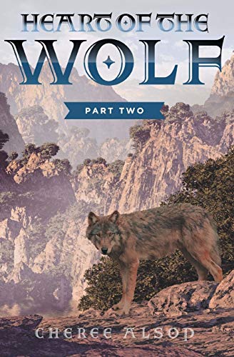 Beispielbild fr Heart of the Wolf Part Two zum Verkauf von GreatBookPrices