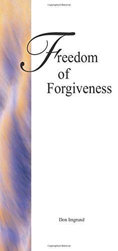 Beispielbild fr Freedom of Forgiveness zum Verkauf von Revaluation Books