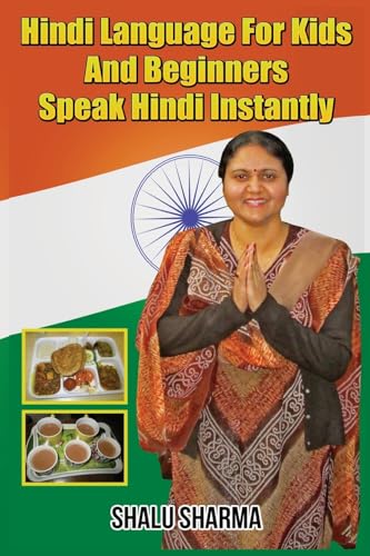 Imagen de archivo de Hindi Language For Kids And Beginners: Speak Hindi Instantly a la venta por HPB-Red