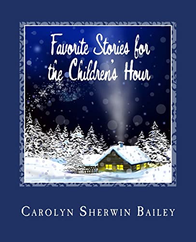 Stock image for Favorite Stories for the Childrens Hour for sale by Big River Books