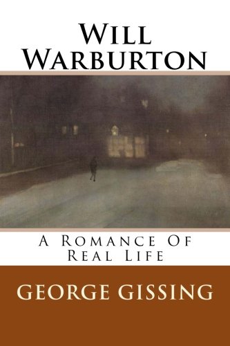 Beispielbild fr Will Warburton: A Romance of Real Life zum Verkauf von Buchpark