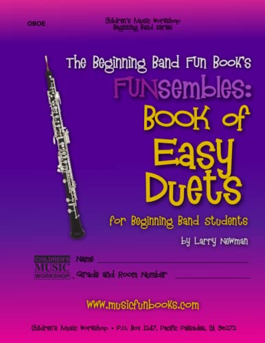 Beispielbild fr The Beginning Band Fun Book`s FUNsembles: Book of Easy Duets (Oboe): for Beginning Band Students zum Verkauf von Buchpark