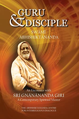 Stock image for Guru and Disciple: An Encounter with Sri Gnanananda Giri, a Contemporary Spiritual Master for sale by WorldofBooks