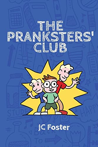 Beispielbild fr The Pranksters' Club: Volume 1 zum Verkauf von AwesomeBooks