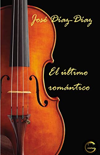 9781497548916: El ltimo romantico