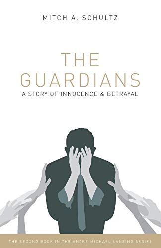 9781497559097: The Guardians: A Story of Innocence and Betrayal