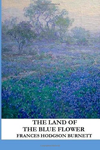 9781497559776: The Land of the Blue Flower