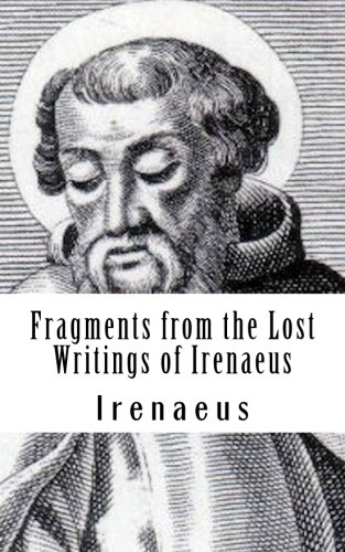 Beispielbild fr Fragments from the Lost Writings of Irenaeus zum Verkauf von Revaluation Books