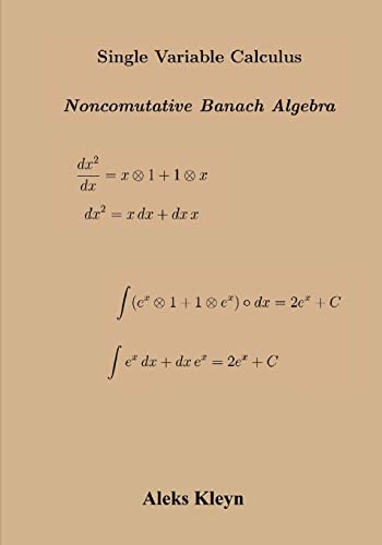 Beispielbild fr One Variable Calculus: Banach Algebra zum Verkauf von THE SAINT BOOKSTORE