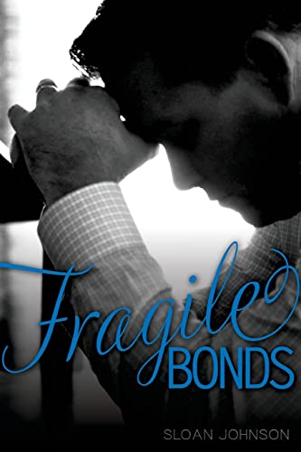 Imagen de archivo de Fragile Bonds a la venta por THE SAINT BOOKSTORE