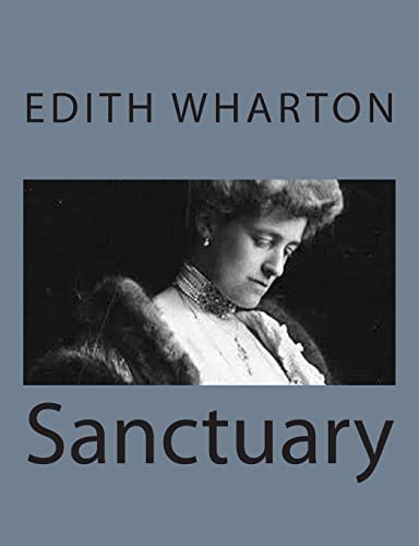 Sanctuary - Wharton, Edith