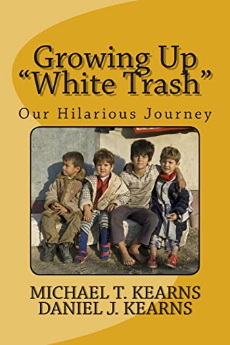 Stock image for Growing Up "White Trash" for sale by SecondSale