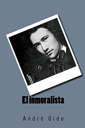 9781497566668: El inmoralista (Clsicos Homosexuales) (Spanish Edition)