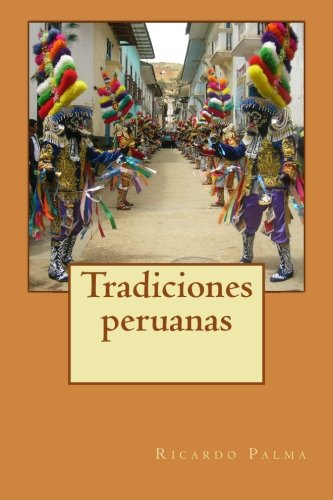 9781497571327: Tradiciones peruanas