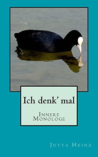 Stock image for Ich denk' mal: Innere Monologe for sale by THE SAINT BOOKSTORE