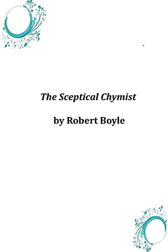 9781497579934: The Sceptical Chymist
