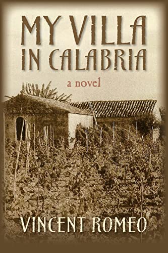 Stock image for My Villa in Calabria (and some surprising discoveries on a trip to my father's hometown) for sale by Abacus Bookshop