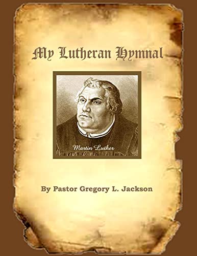 Imagen de archivo de My Lutheran Hymnal a la venta por HPB-Red