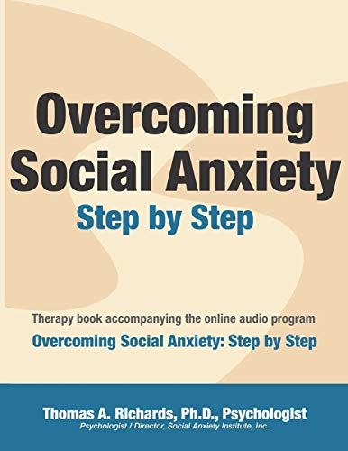 9781497584563: Overcoming Social Anxiety: Step by Step