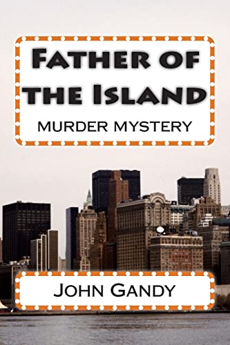 9781497585683: Father of the Island: murder mystery