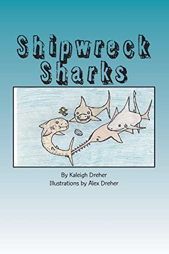 Imagen de archivo de Shipwreck Sharks a la venta por THE SAINT BOOKSTORE