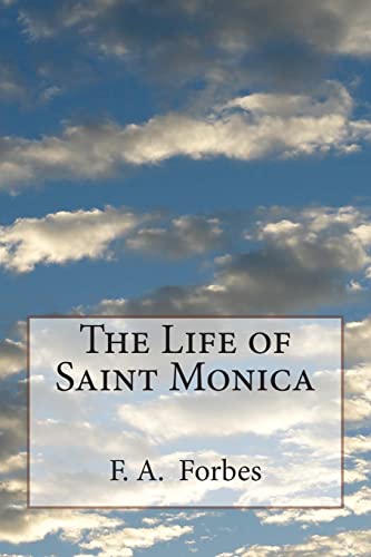 Imagen de archivo de The Life of Saint Monica a la venta por Goodwill of Colorado