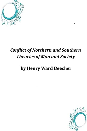 9781497593046: Conflict of Northern and Southern Theories of Man and Society