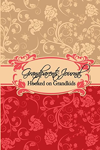 Stock image for Grandparents Journal: Hooked on Grandkids for sale by Revaluation Books