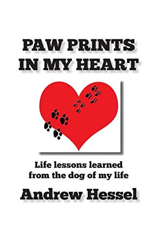 Stock image for Paw Prints in My Heart: Paw Prints in My Heart for sale by Gulf Coast Books