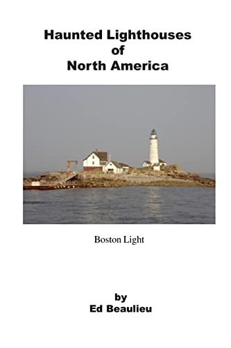 Stock image for Haunted Lighthouses of North America for sale by Save With Sam