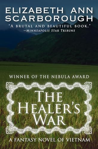 Beispielbild fr The Healer's War : A Fantasy Novel of Vietnam zum Verkauf von Better World Books