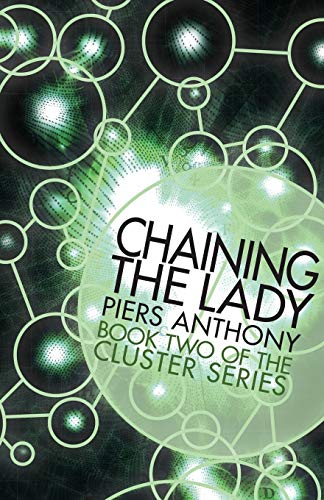 Beispielbild fr Chaining the Lady zum Verkauf von Chiron Media